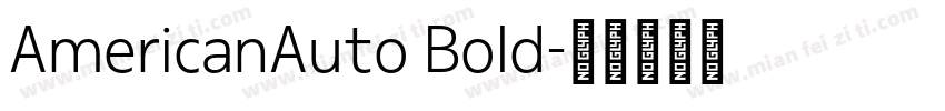 AmericanAuto Bold字体转换